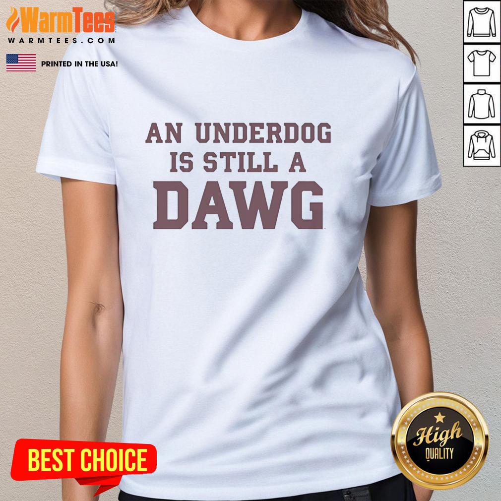 Pretty Mississippi State Bulldogs Softball An Underdog Is Still A Dawg T-Shirt - Image 3