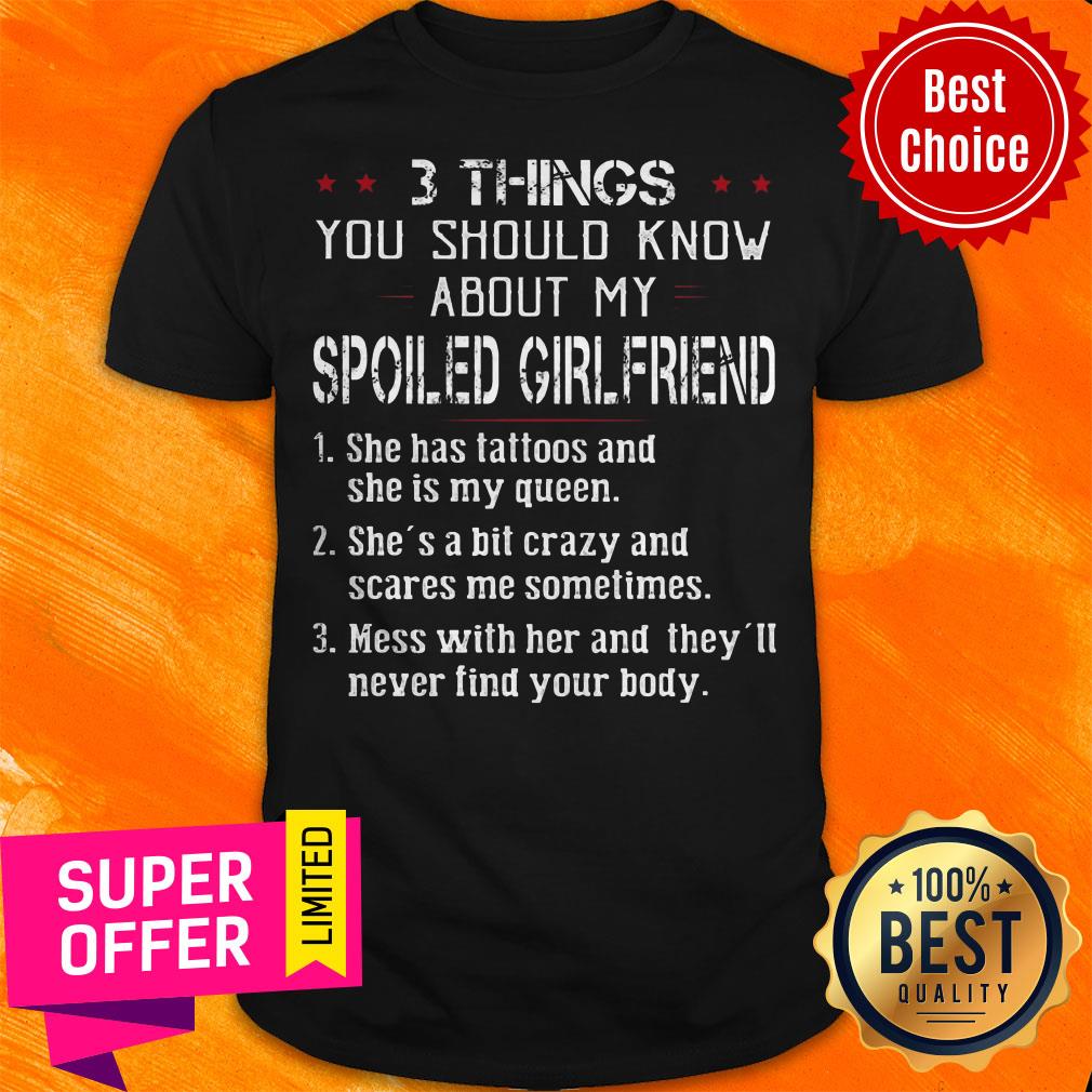 Top 3 Things You Should Know About My Spoiled Girlfriend Shirt