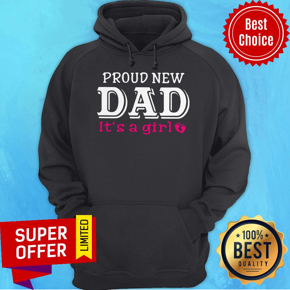 Premium Proud New Dad It’s A Girl Shirt - Image 3