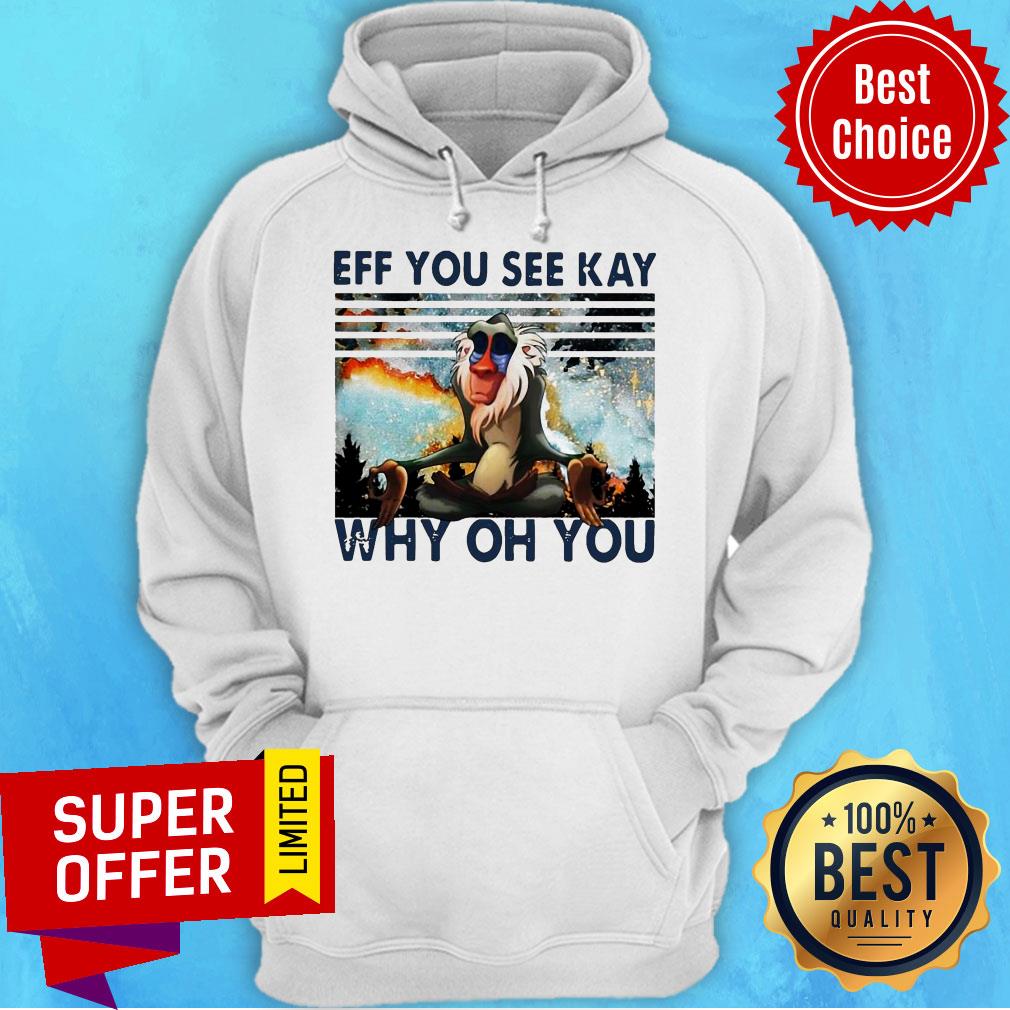 Top Rafiki Eff You See Kay Why Oh You Vintage Shirt - Image 3