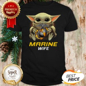 Star Wars Baby Yoda Hug United States Marine Wife Shirt