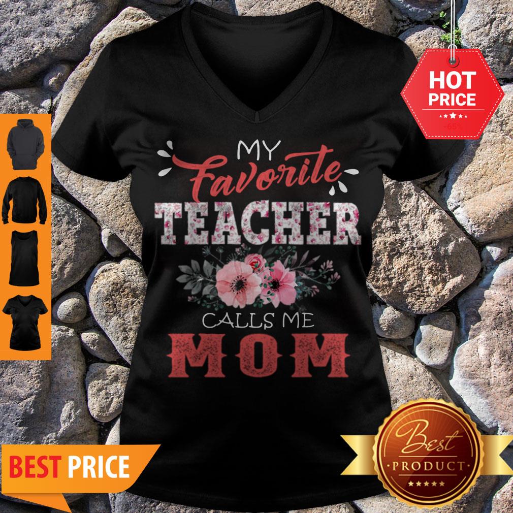 Premium My Favorite Teacher Calls Me Mom Floral Funny Mother Gift Shirt - Image 5