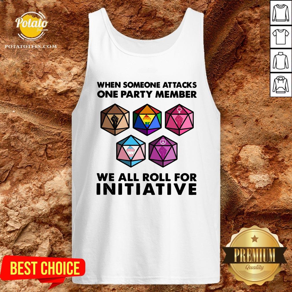 Hot Vote President When Someone Attacks One Party Member We All Rolls For Initiative Shirt - Image 3