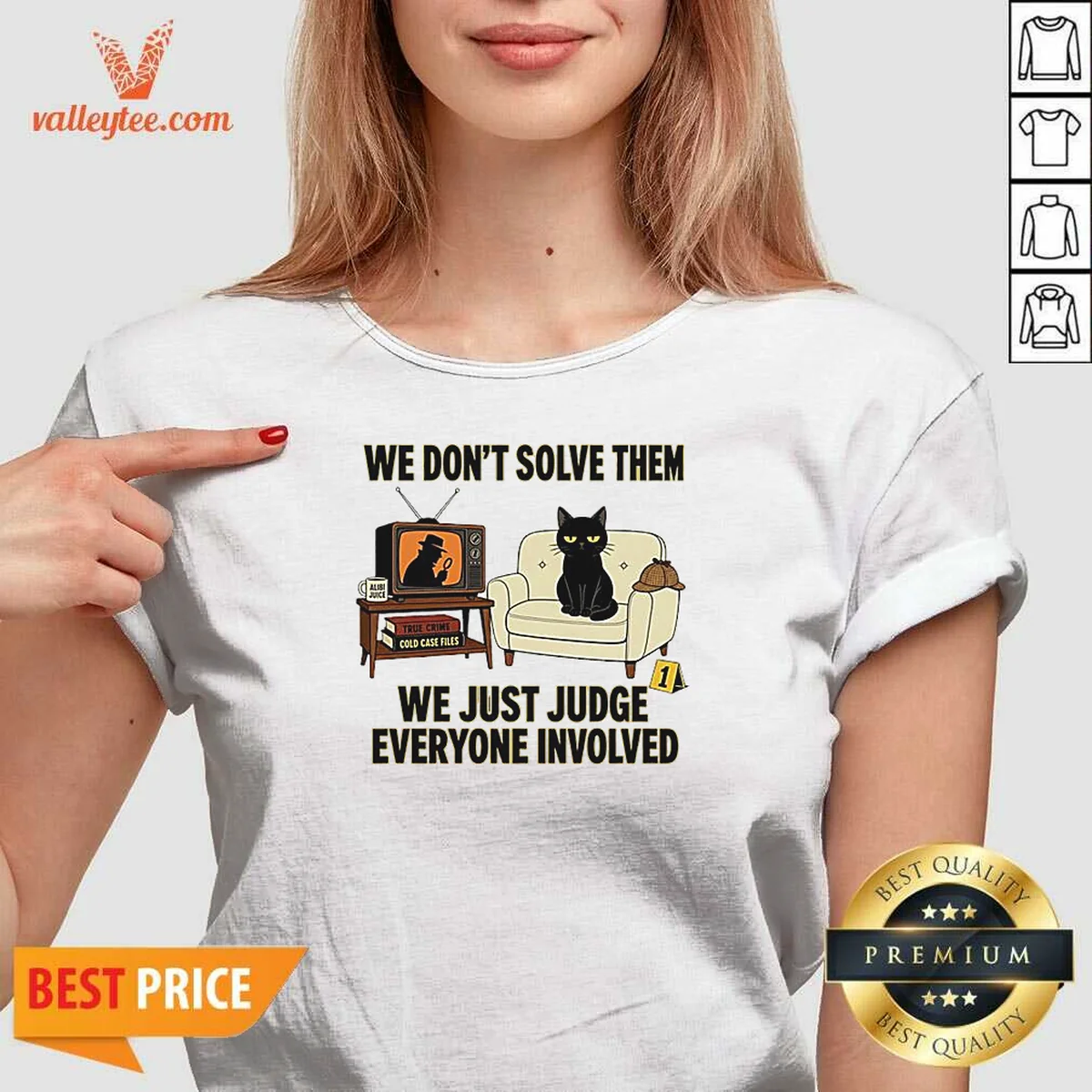 Original True Crime Cat Detective We Dont Solve Them We Just Judge Everyone Involved Shirt - Image 2