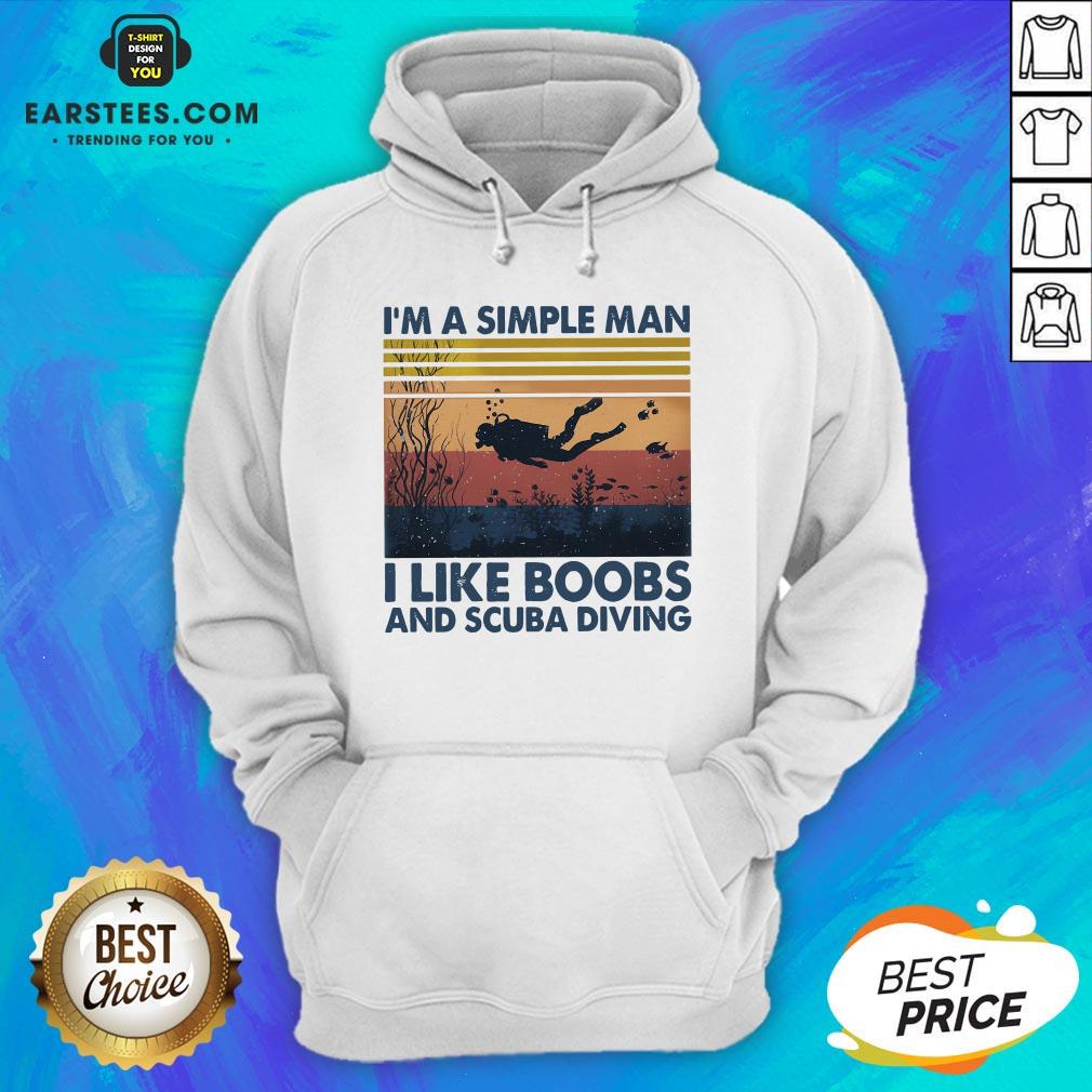 Good I’m A Simple Man I Like Boobs And Scuba Diving Vintage Retro Shirt - Image 2