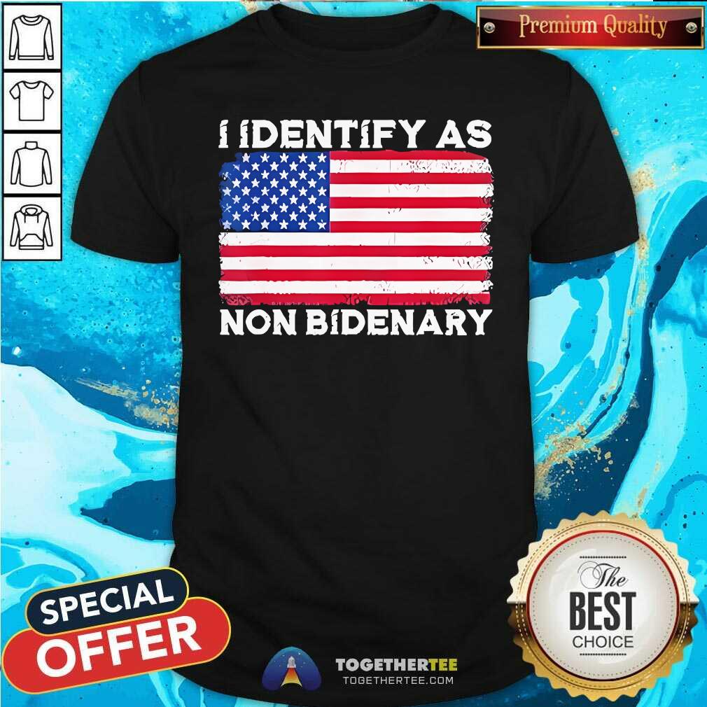 Premium I Identify As Non Bidenary T-Shirt