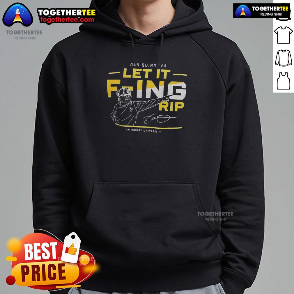 Pretty Dan Quinn 84 Let It F-Ing RIP Salisbury University T-Shirt - Image 2