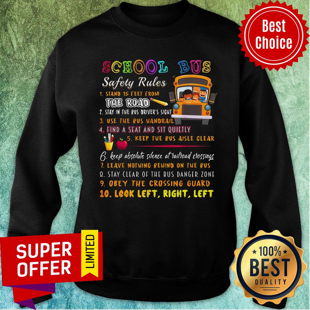 School Bus Back To School Safety Rules The Road Look Left Right Shirt - Image 5
