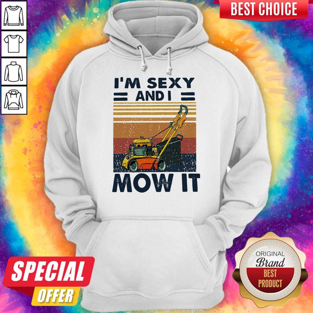 Perfect I’m Sexy And I Mow It Vintage Shirt - Image 2