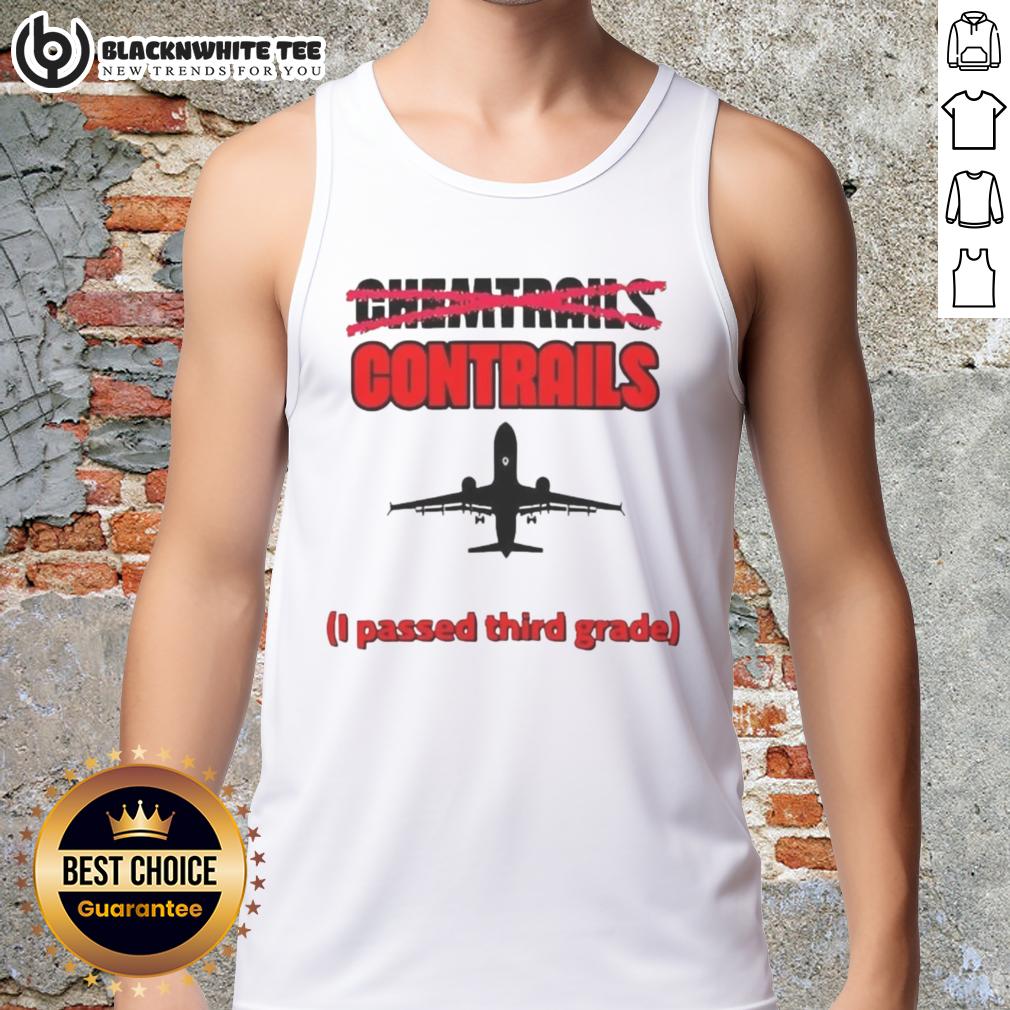 Premium Chemtrails Contrails I Passed Third Grade Airplane Silhouette T-Shirt - Image 4