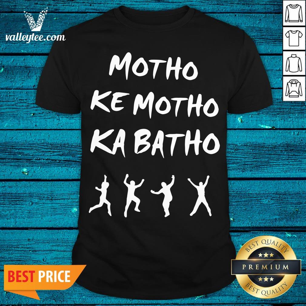 Official Motho Ke Motho Ka Batho Shirt