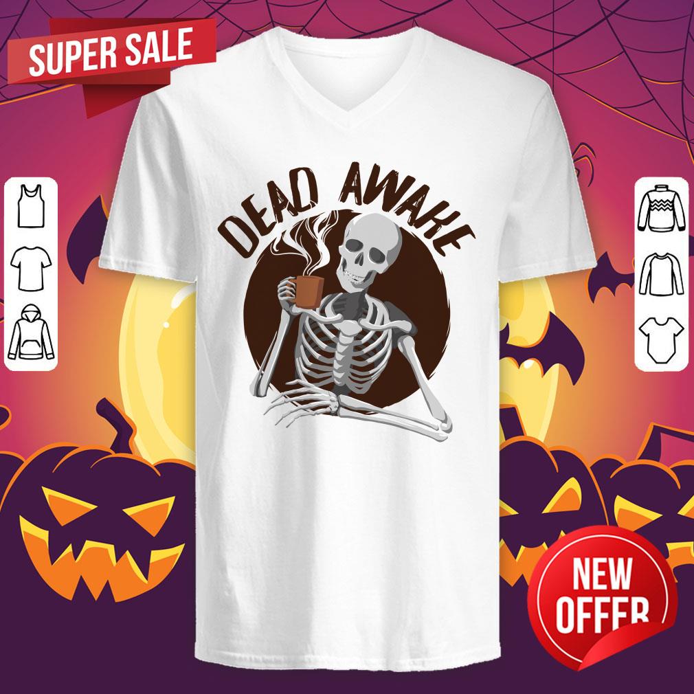 Skeleton Drinking Coffee - Dead Awake Dia De Muertos Day Of Dead Shirt - Image 4