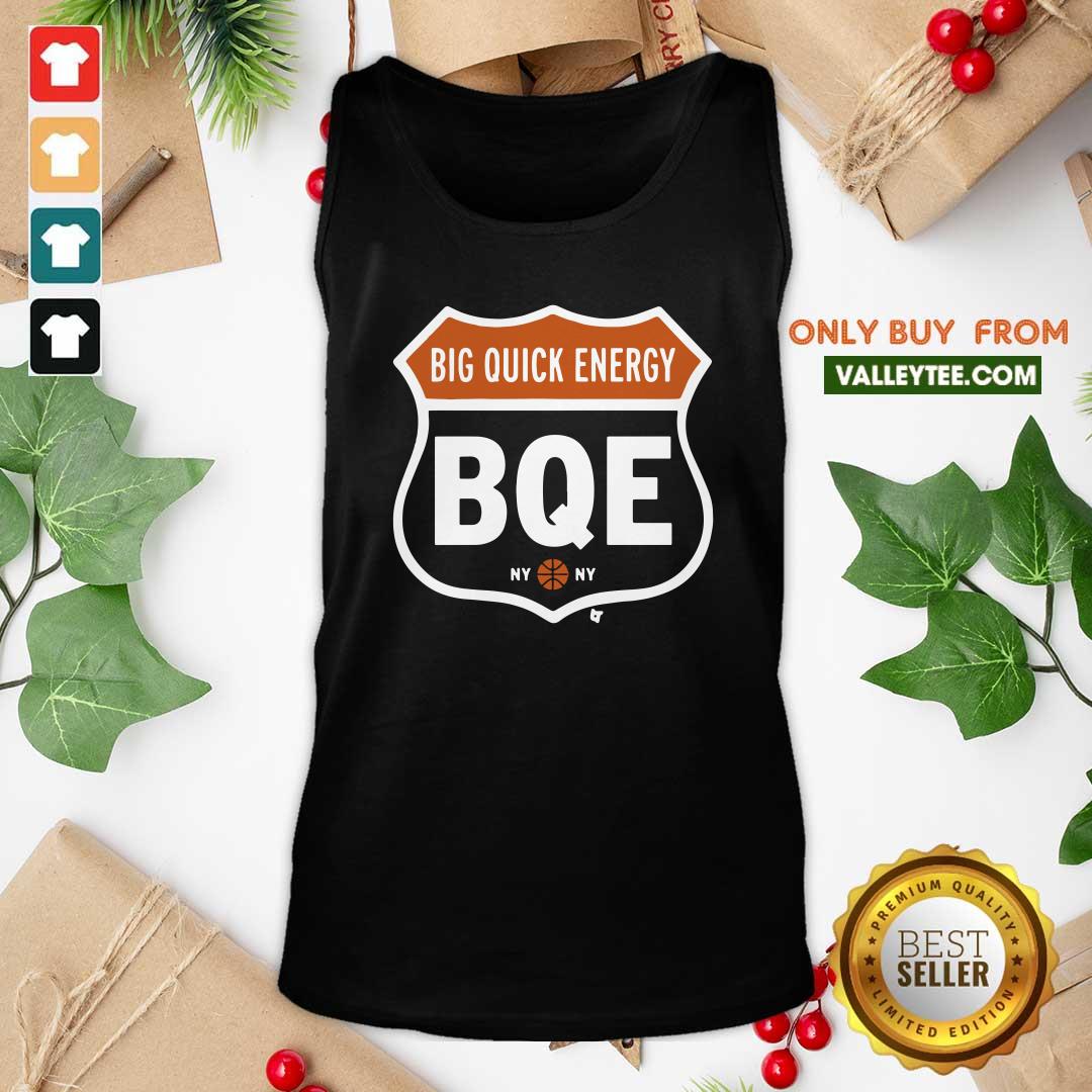 Attractive Big Quick Energy BQE New York Shirt - Image 4