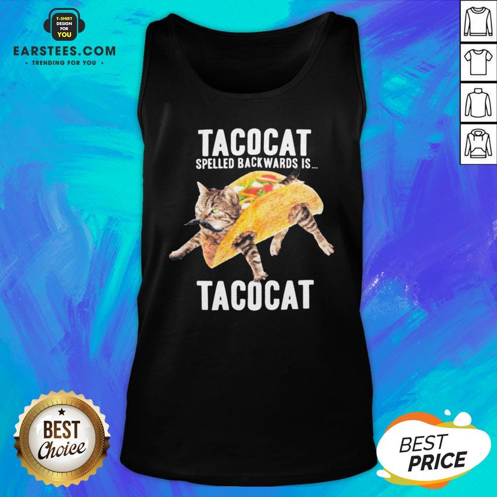 Nice Tacocat Spelled Backwards Is Tacocat Shirt - Image 5