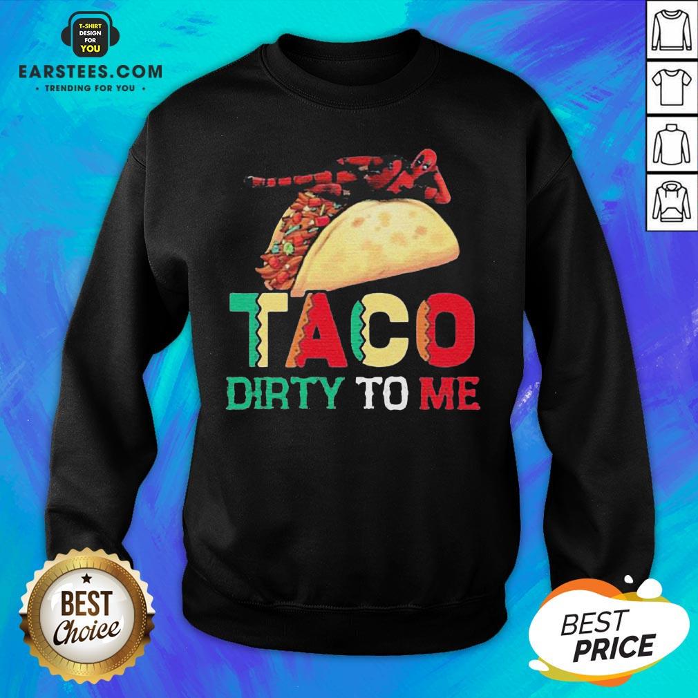 Official Taco Dirty To Me T-Shirt - Image 2