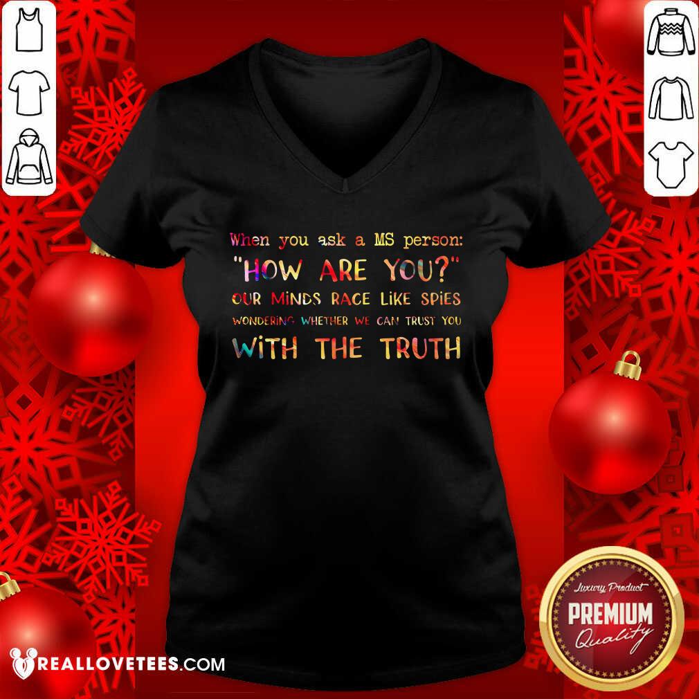 How Are You With The Truth Shirt - Image 3
