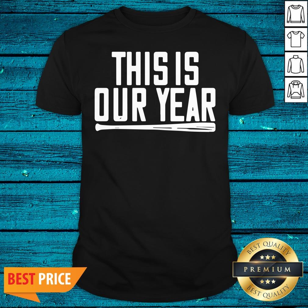 Top Dave Roberts This Is Our Year Baseball Shirt