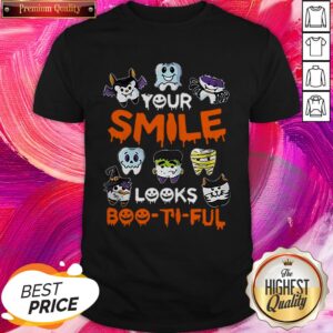 Your Smile Looks Boo-Ti-Ful Halloween Shirt