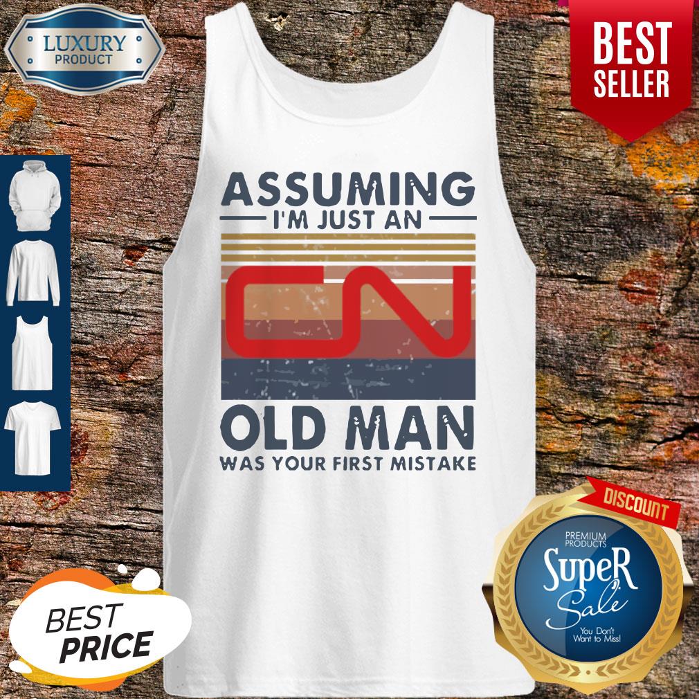 Perfect Canadian National Railway Assuming I’m Just An Old Man Was Your First Mistake Vintage Shirt - Image 4