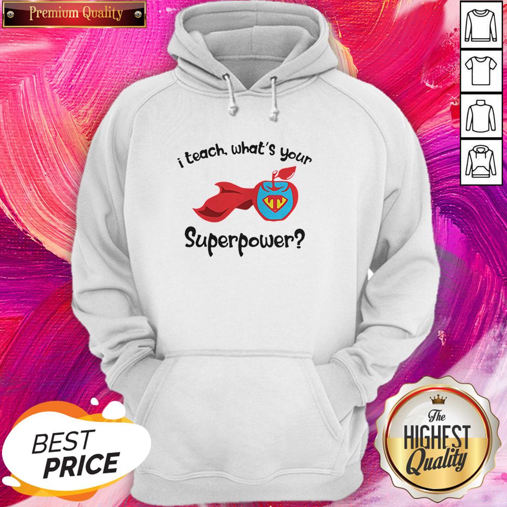 I Teach What’s Your Superpower Superhero Teacher Apple Shirt - Image 3