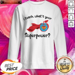 Alternative view of I Teach What’s Your Superpower Superhero Teacher Apple Shirt