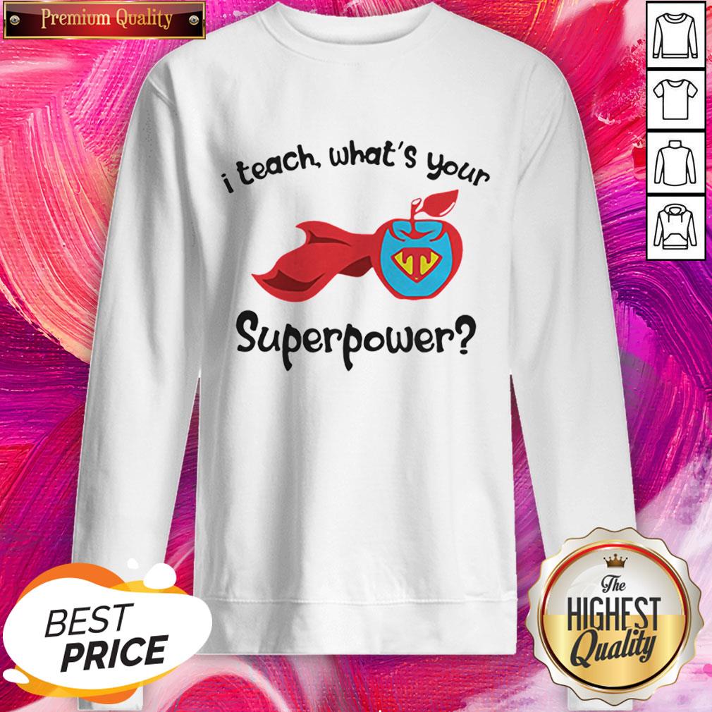 I Teach What’s Your Superpower Superhero Teacher Apple Shirt - Image 2