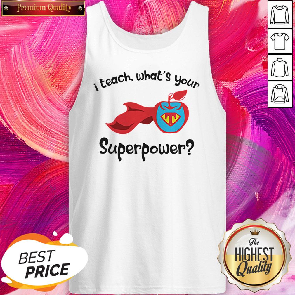 I Teach What’s Your Superpower Superhero Teacher Apple Shirt - Image 5