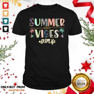 Summer Vibes DSP Life Shirt