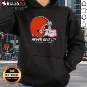 Alternative view of Awesome Never Give Up Fight Cancer In All Colors Cleveland Browns T-Shirt