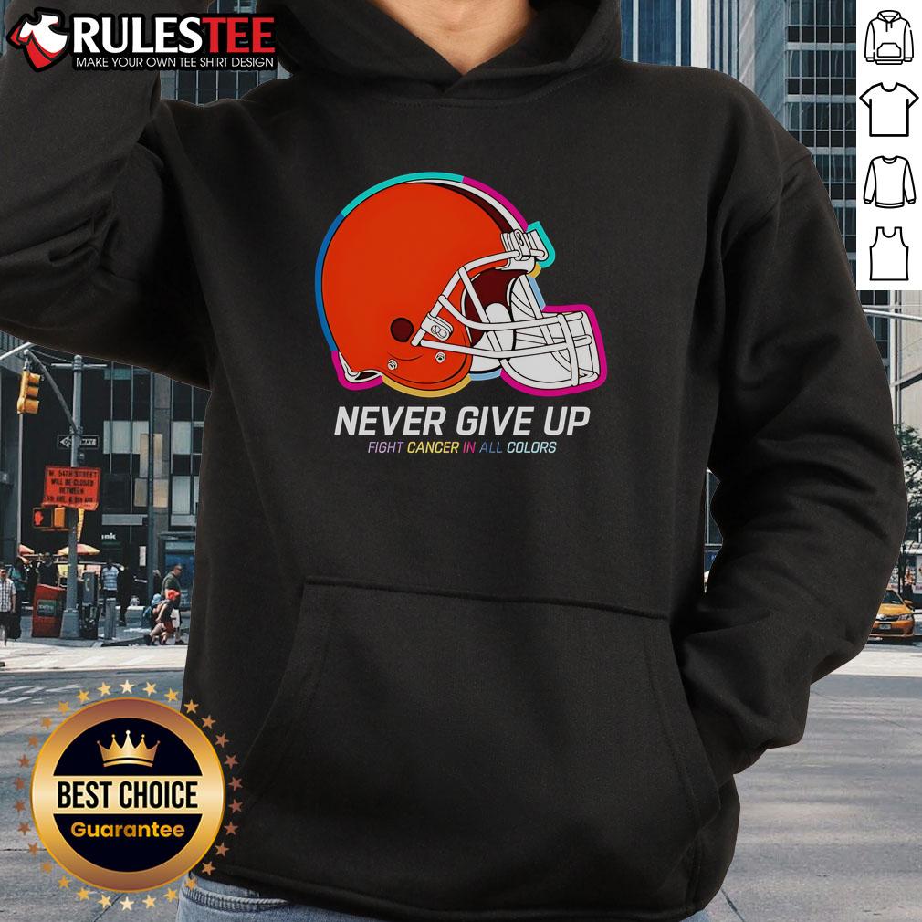 Awesome Never Give Up Fight Cancer In All Colors Cleveland Browns T-Shirt - Image 2