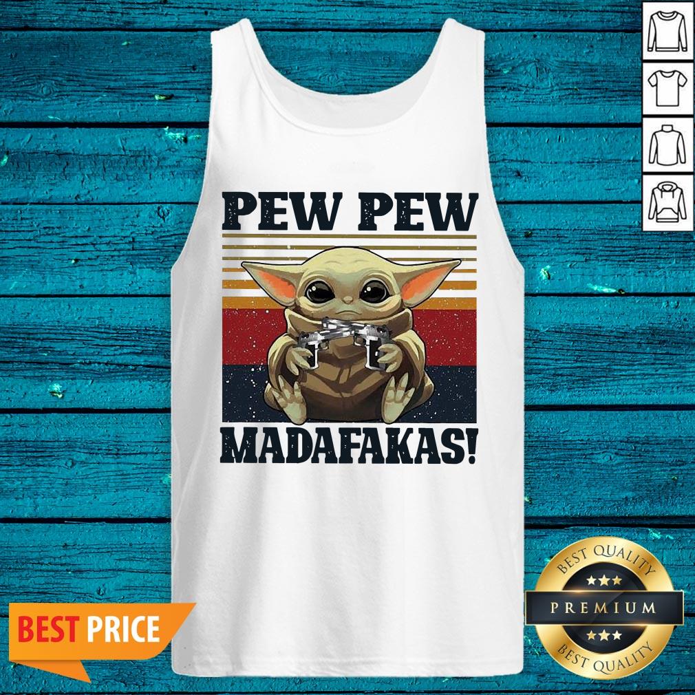 Fantastic Baby Yoda Pew Pew Madafakas Vintage Shirt - Image 5