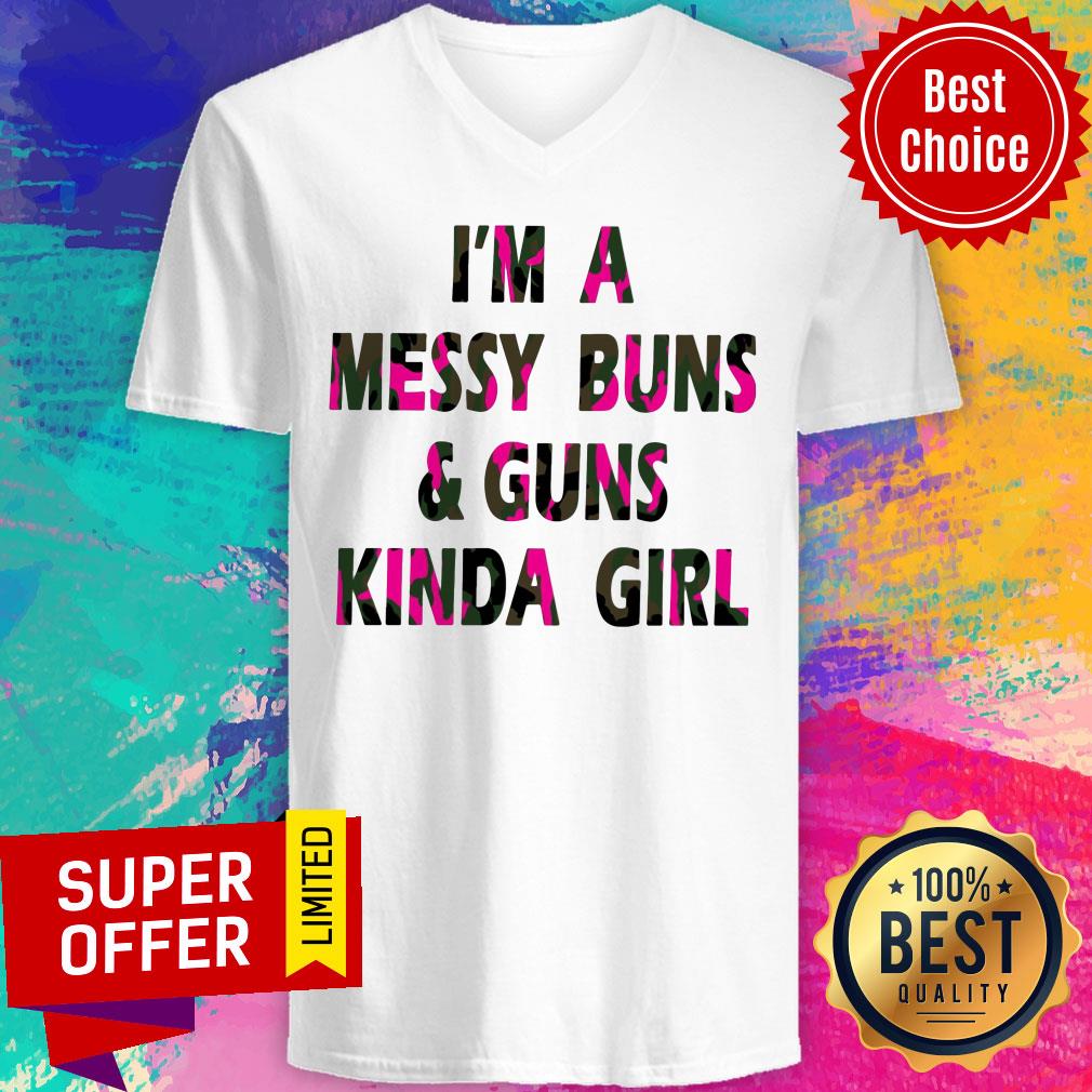 I'm A Messy Buns & Guns Kinda Girl Shirt - Image 3