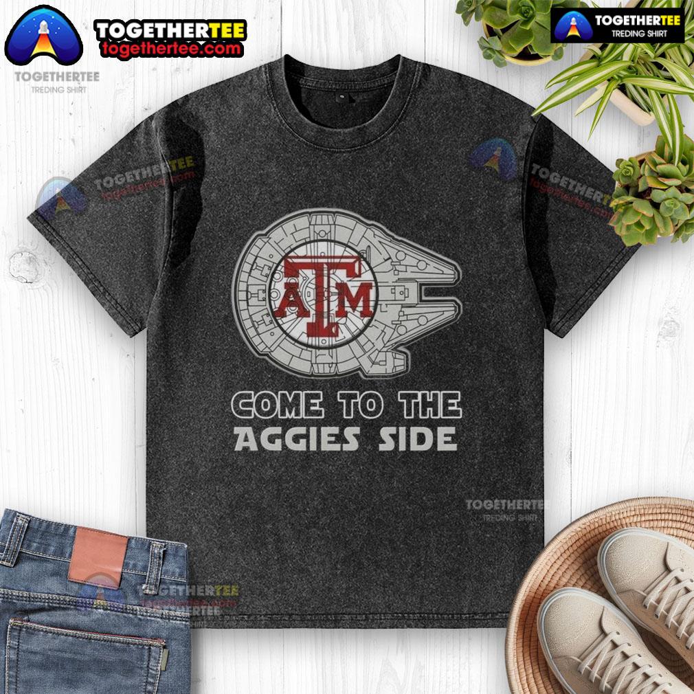 Good Star Wars Come To The Texas A&M Aggies Side T-Shirt - Image 6