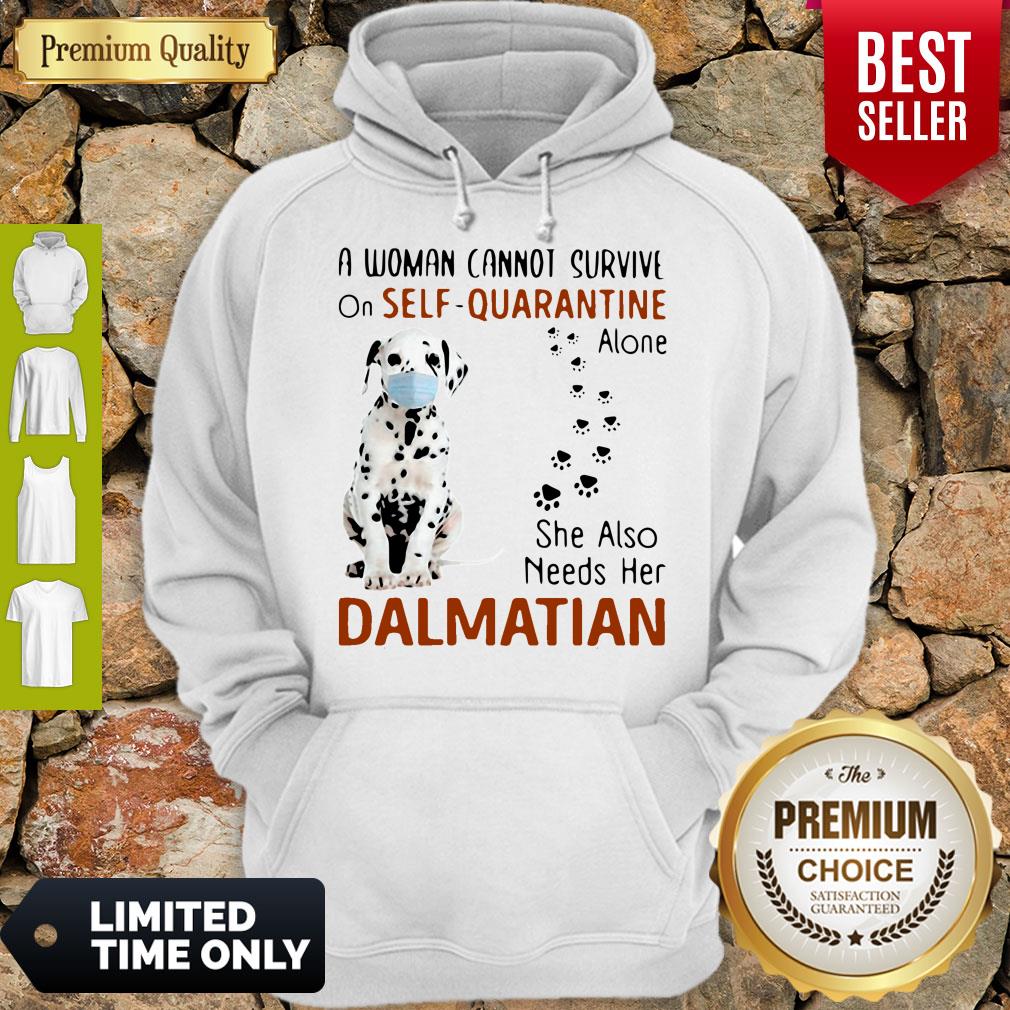 A Woman Cannot Survive On Self Quarantine Alone Dalmatian Covid-19 Shirt - Image 3