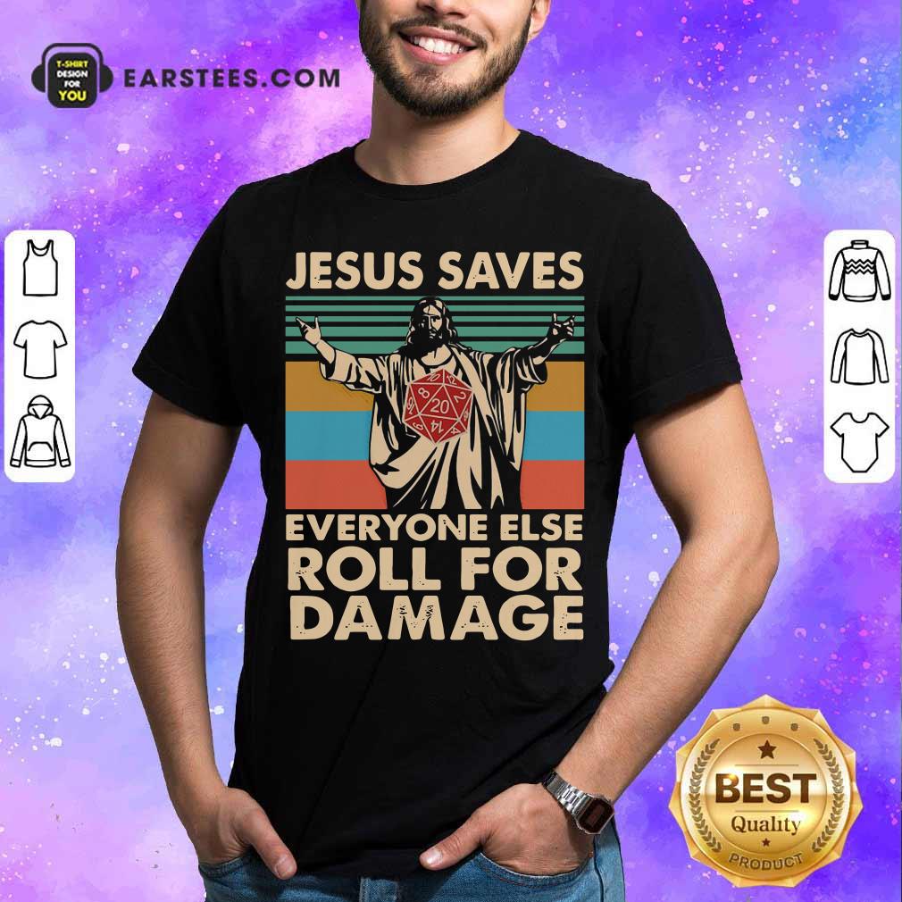 Official Jesus Saves Everyone Else Roll For Damage Vintage Retro Shirt
