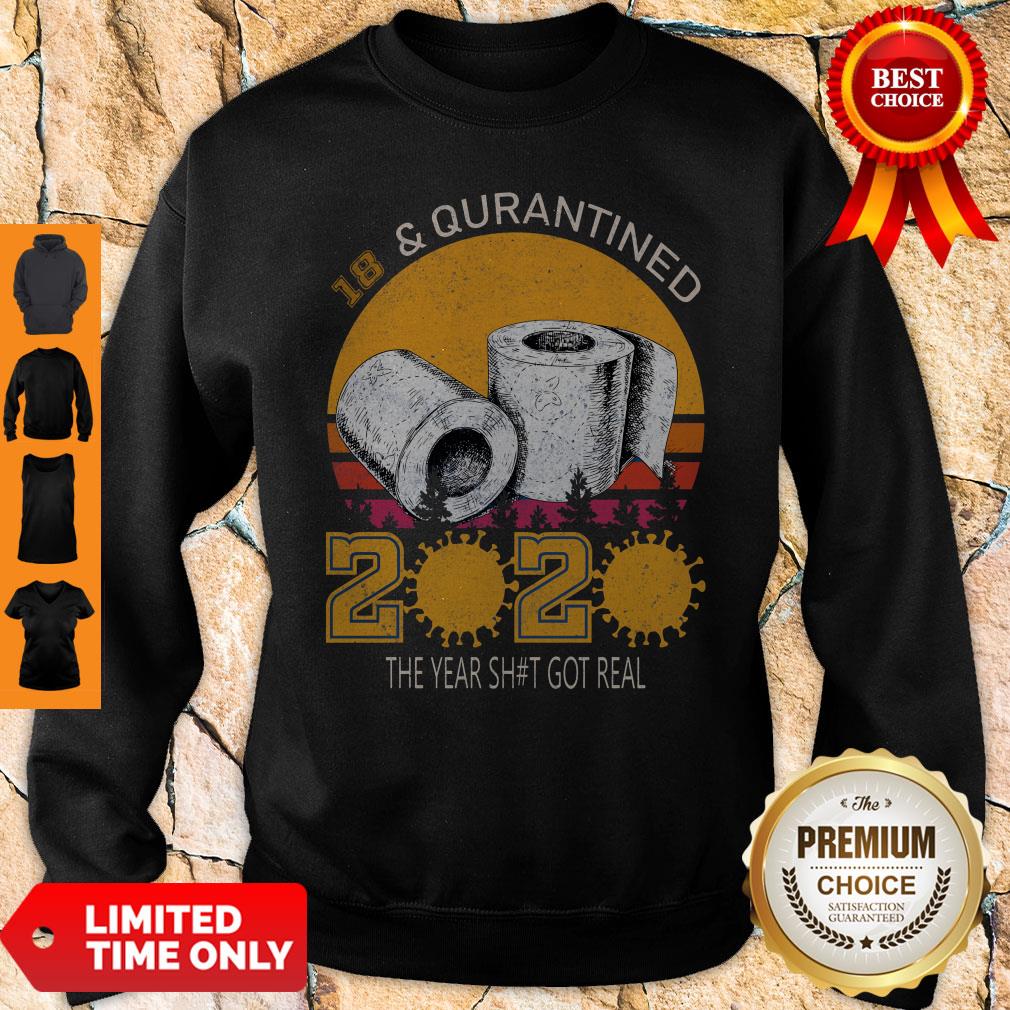 Awesome 18 And Quarantined 2020 The Year Shit Got Real Shirt - Image 2