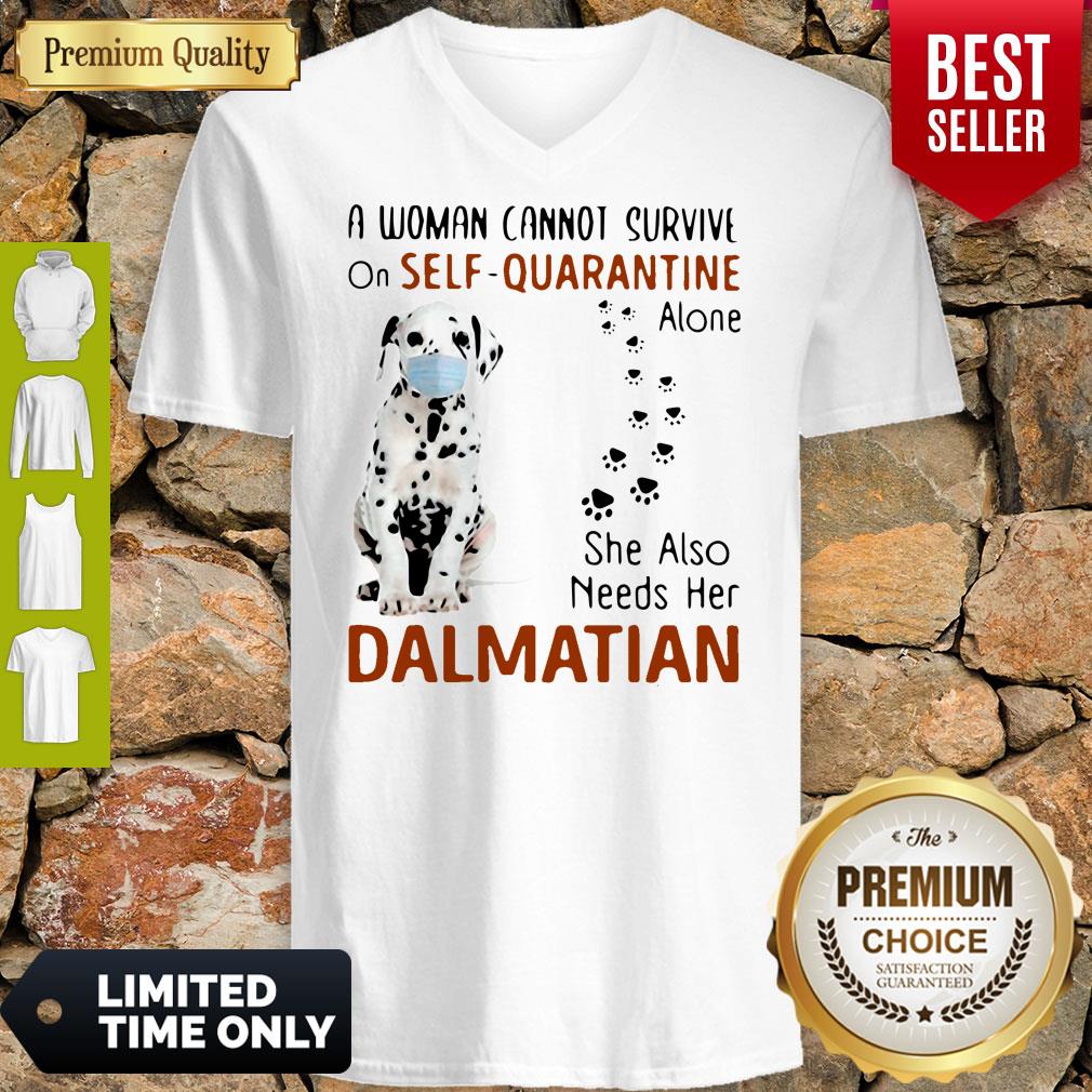 A Woman Cannot Survive On Self Quarantine Alone Dalmatian Covid-19 Shirt - Image 4
