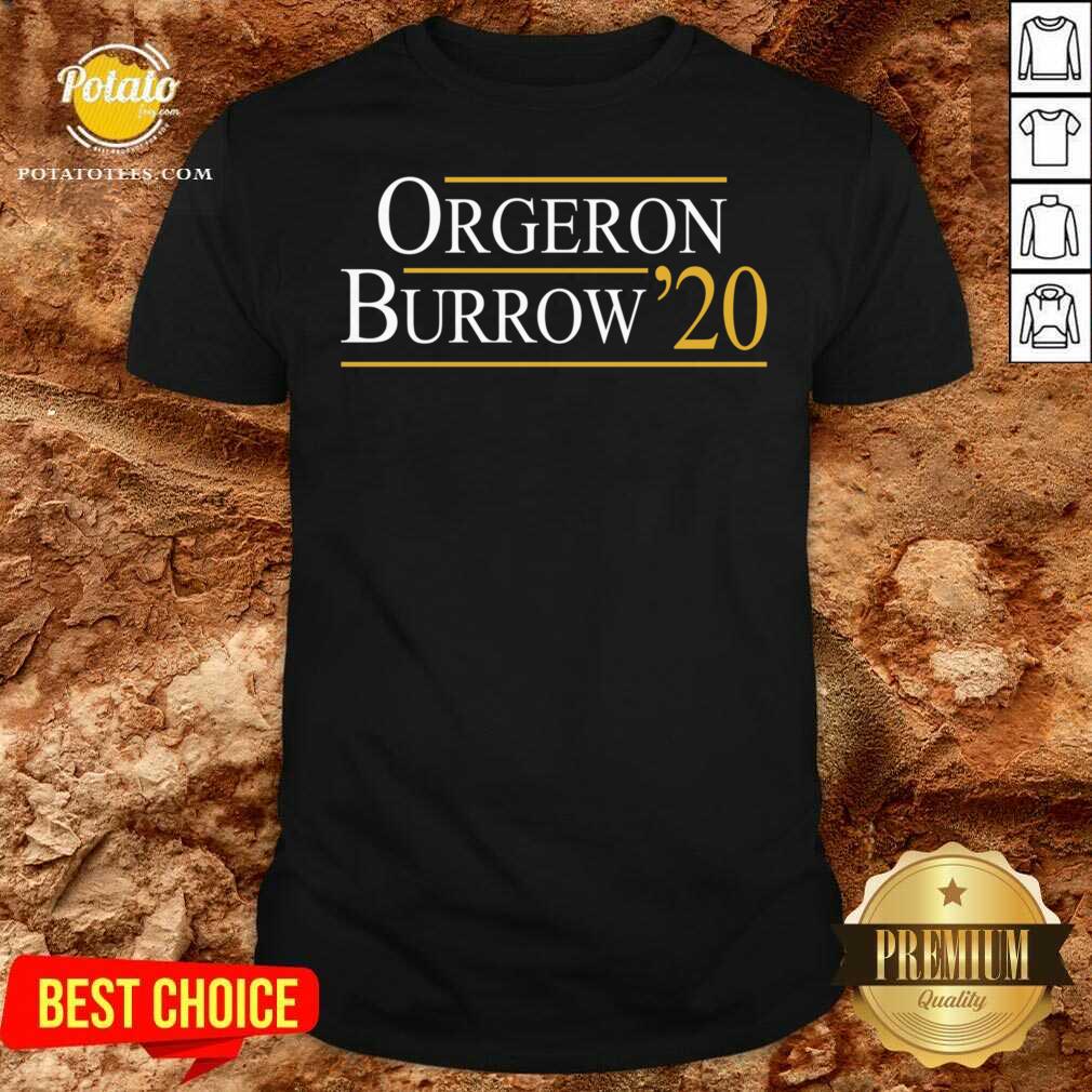 Nice Orgeron Burrow 2020 Shirt