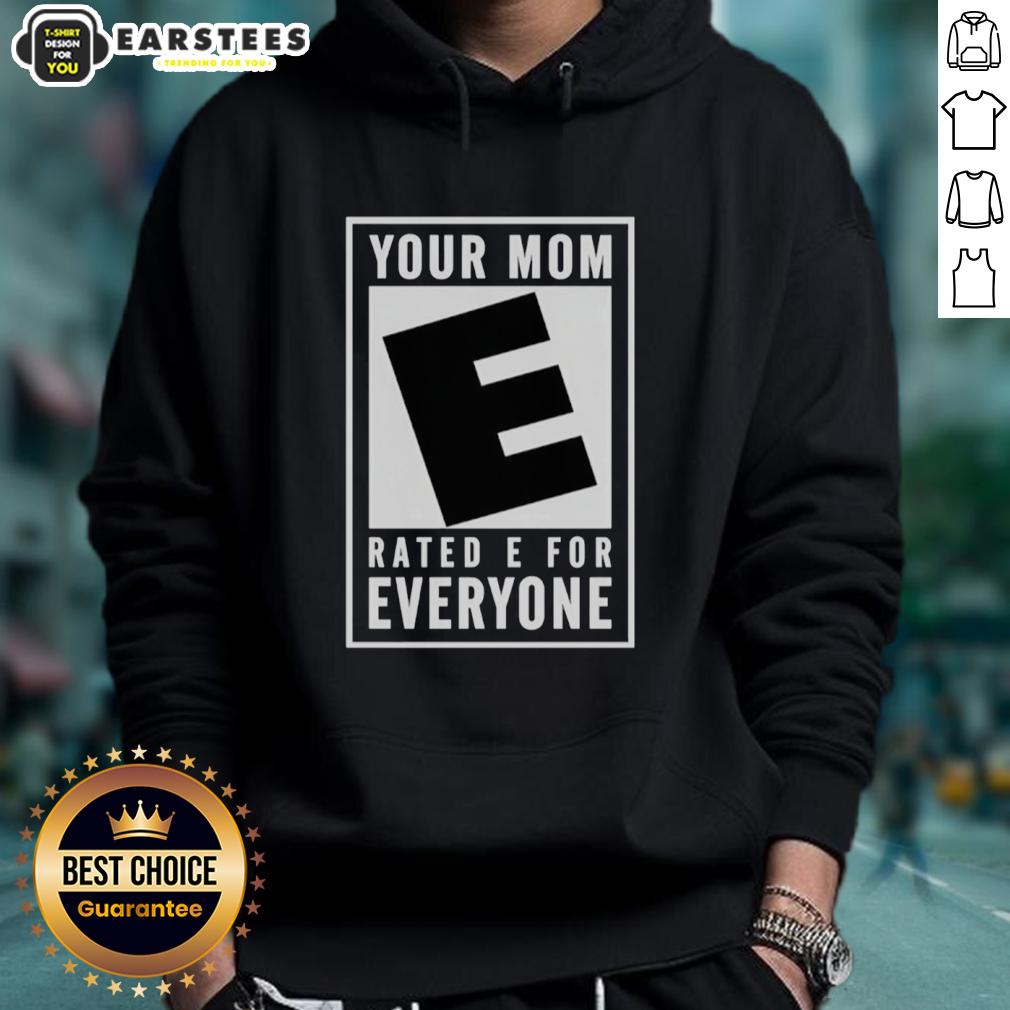 Premium Your Mom Rated E For Everyone T-Shirt - Image 2