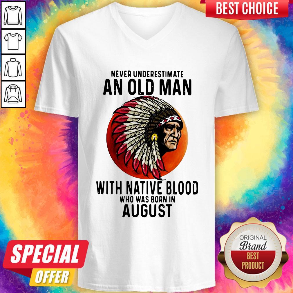 Never Underestimate An Old Man With Native Blood Who Was Born In August Sunset Shirt - Image 2