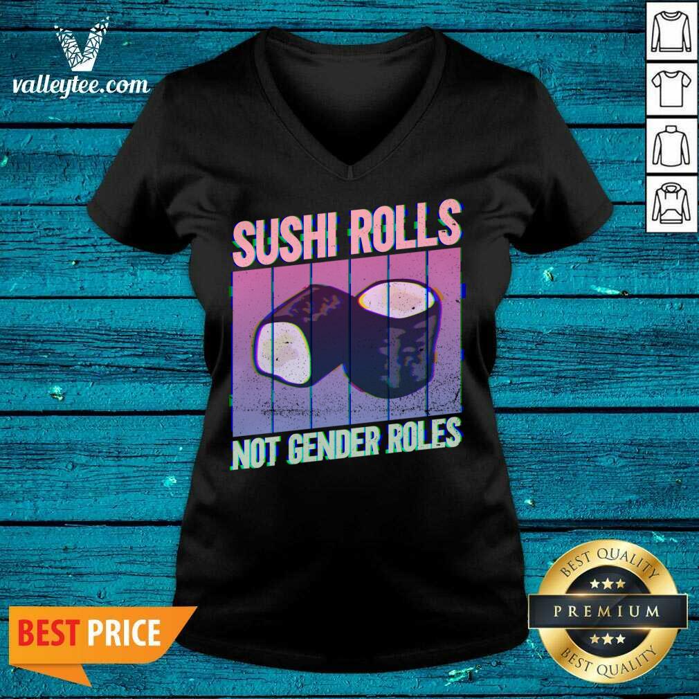 Sushi Rolls Not Gender Roles Shirt - Image 5