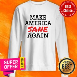 Alternative view of Top Make America Sane Agian Shirt