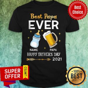 Best Papa Ever Name Papa Happy Father Day Shirt