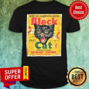 Black Cat Flashlight Cracker Made In Macau Shirt