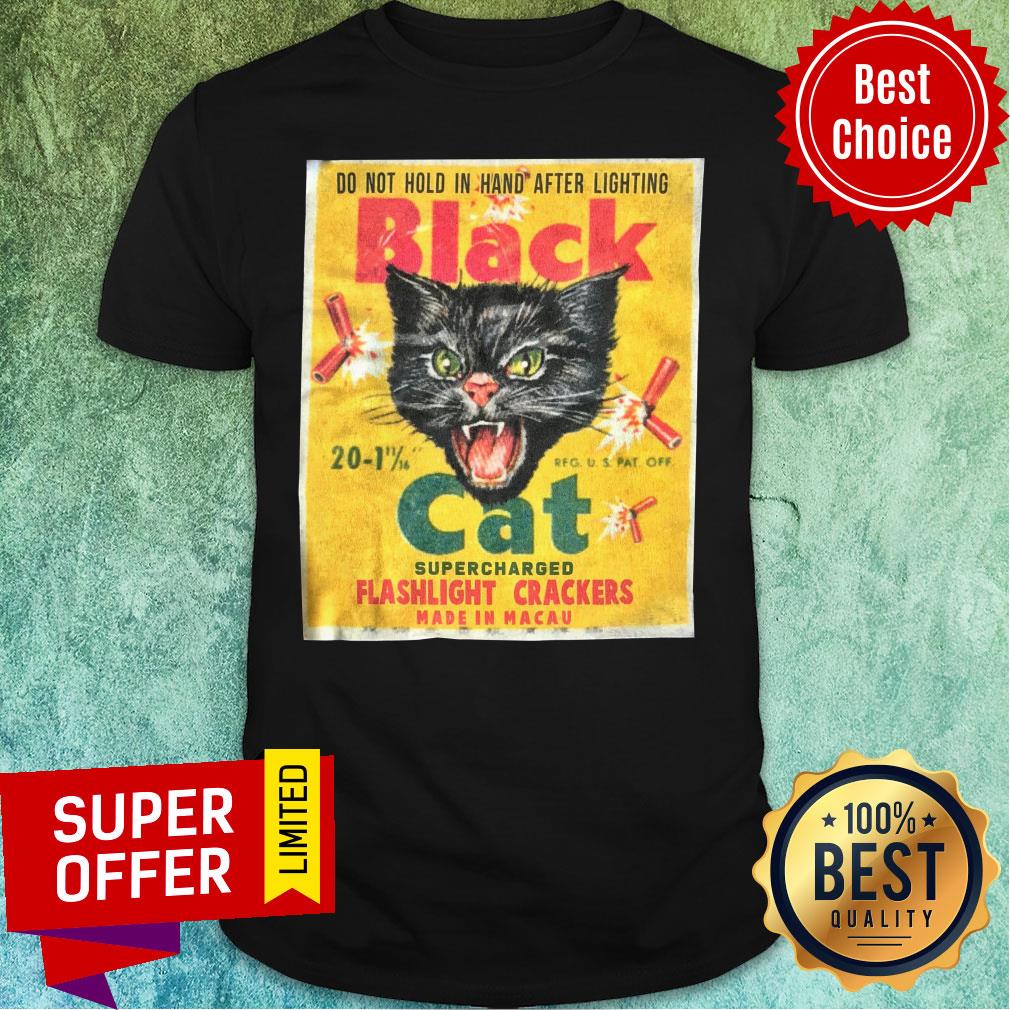 Black Cat Flashlight Cracker Made In Macau Shirt