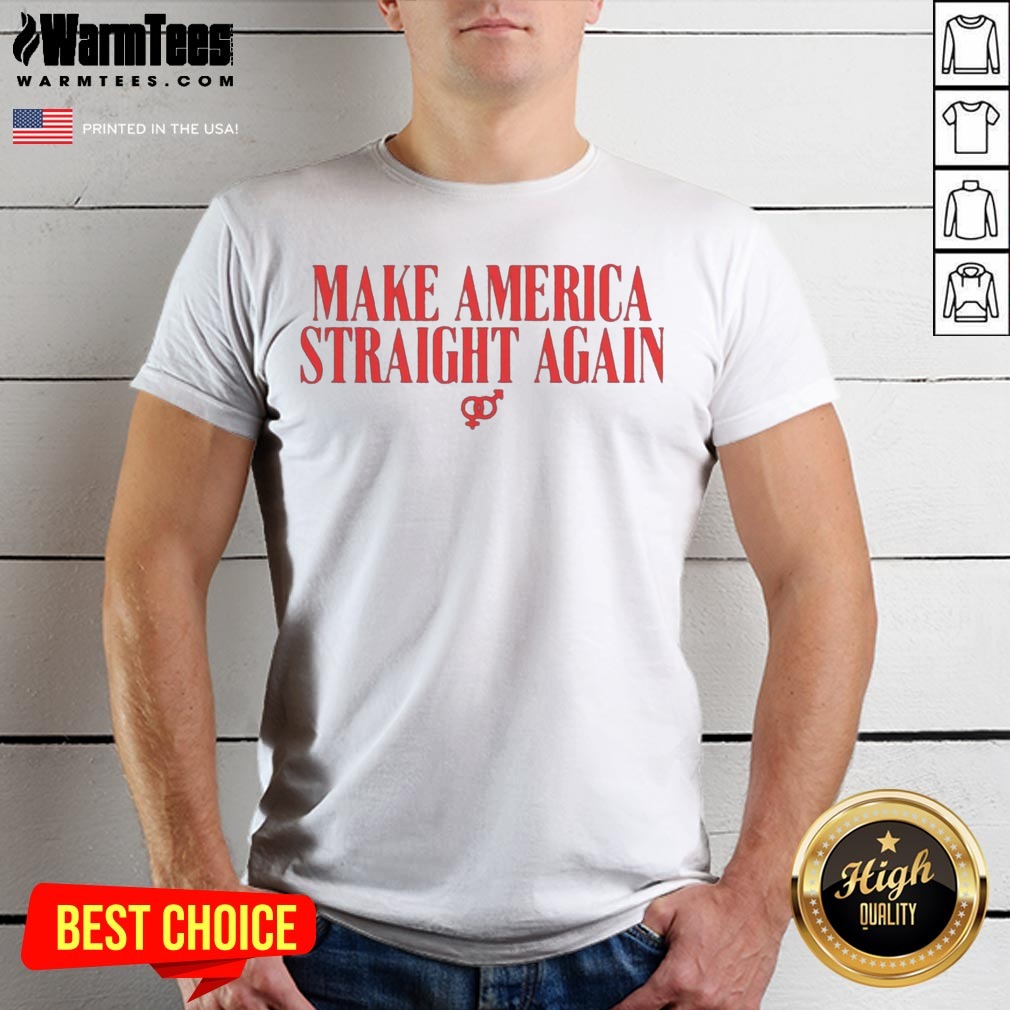 Nice Make America Straight Again Male And Female Gender Symbol Political Shirt