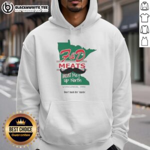 Alternative view of Awesome F&D Meats Meat Me Up North Virginia MN T-Shirt