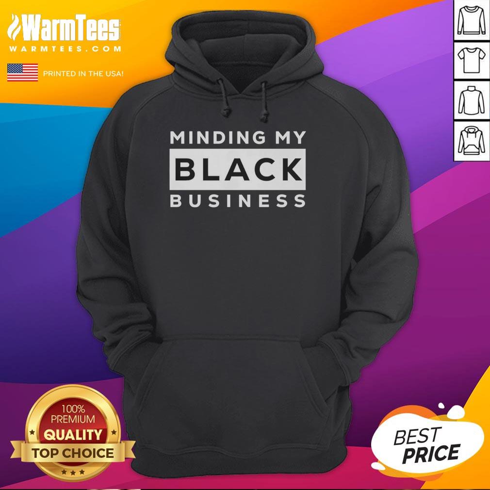 Good Minding My Black Business T-Shirt - Image 2