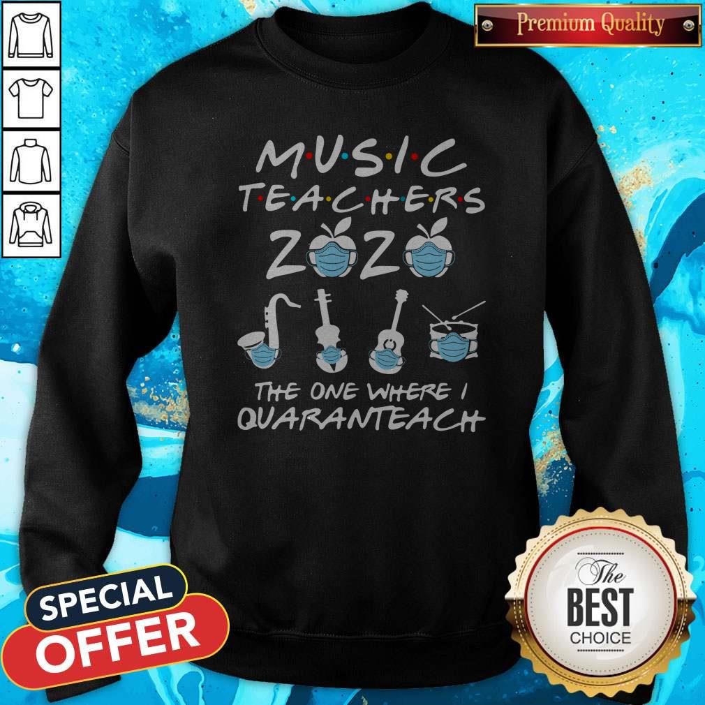 Funny Music Teachers 2020 The One Where I Quaranteach Coronavirus Shirt - Image 2