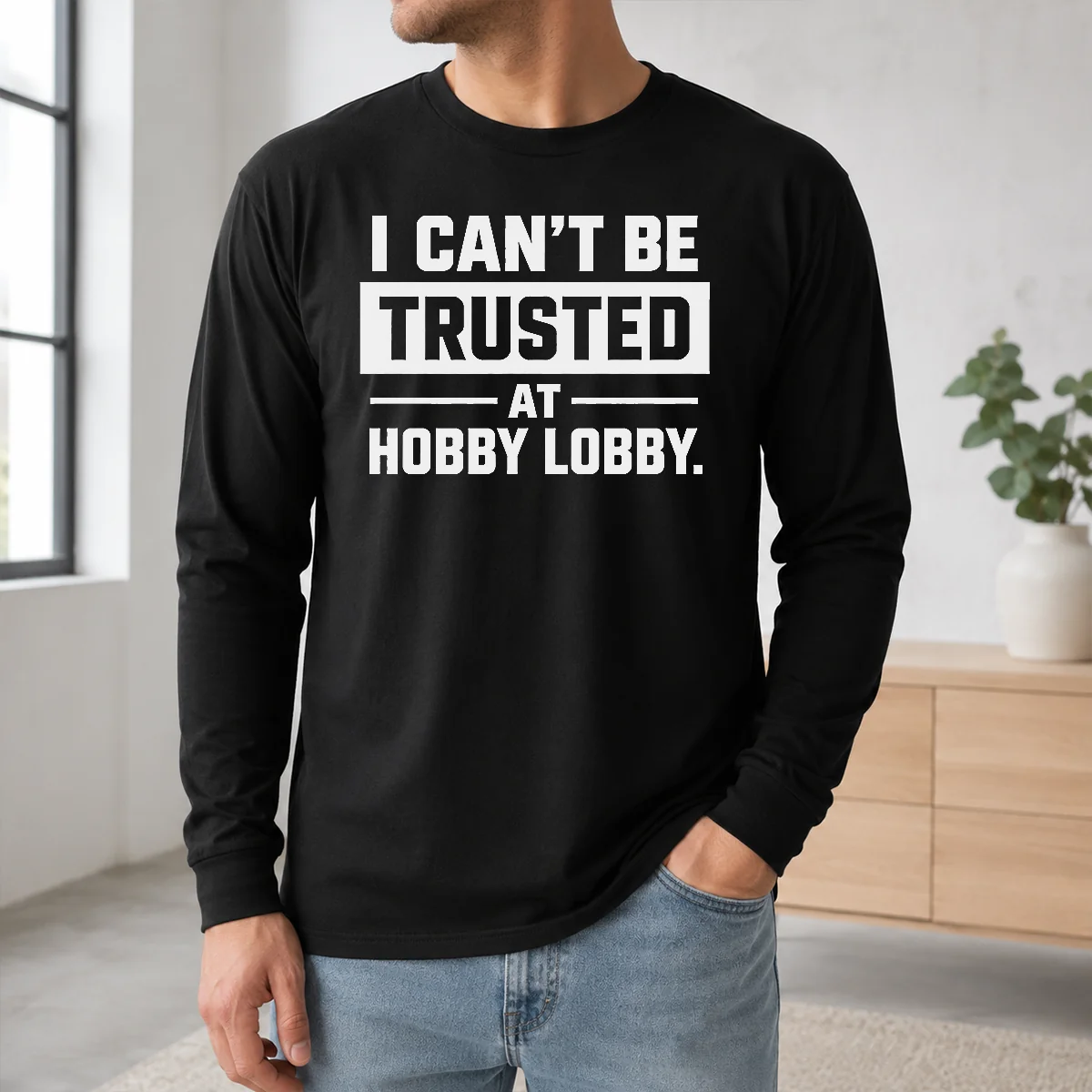 Hot Official I Can't Be Trusted At Hobby Lobby Geek Shirt - Image 5